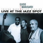 Live at the Jazz Spot Club Los Angeles  - Album by Guido Manusardi | Spotify