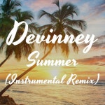 Summer - Instrumental Remix - song and lyrics by Devinney | Spotify Summer - Instrumental Remix