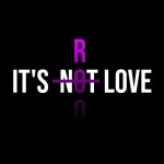 Its not love - EP by ROO | Spotify Its not love