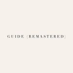 Guide - Remastered - song and lyrics by Mars Coleman | Spotify Guide - Remastered
