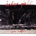 1200 Curfews - Album by Indigo Girls | Spotify 1200 Curfews