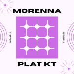 Morenna Plat KT - Single by inisahrul | Spotify Morenna Plat KT