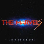 The Marvels - song and lyrics by Jared Moreno Luna, ORCH | Spotify The Marvels