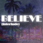 BELIEVE! (INTERLUDE) - song by Seksi | Spotify BELIEVE! (INTERLUDE)