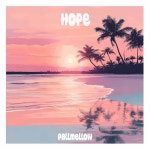 Hope - song and lyrics by Pallmellow | Spotify Hope