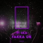 VI SKA FAKKA UR - song and lyrics by Studavigå | Spotify VI SKA FAKKA UR