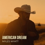 American Dream - song and lyrics by Myles Wyatt | Spotify American Dream