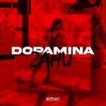 Dopamina - Single by Zahu | Spotify Dopamina