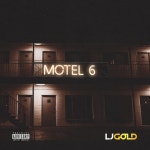 Motel 6 - song by LJGOLD | Spotify Motel 6