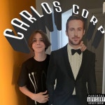Carlos Corp - song and lyrics by ragexzz, MALOY, fuck sch33, ABYSS!, l1lmatt, Guaco, Artexzzz, nfrantchelli | Spotify Carlos Corp