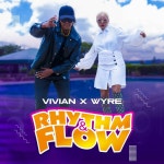 Rythm & Flow - Single by Vivian Kenya | Spotify Rythm & Flow