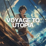 Voyage to Utopia - Album by 시우주 | Spotify Voyage to Utopia