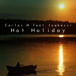 Hot Holiday (Orignal) [feat. Jaqbassi] - song and lyrics by Carlos M, Jaqbassi | Spotify Hot Holiday (Orignal) [feat. Jaqbassi]