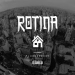 Rotina - song and lyrics by PluggzHouse, Guitter Prod, manoMarley, Gu$, LiraMc, Sloope, XVM | Spotify Rotina