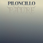 Piloncillo Padre - Compilation by Various Artists | Spotify Piloncillo Padre