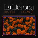 La Llorona (Cover) - Single by Ramón Gómez | Spotify La Llorona (Cover)