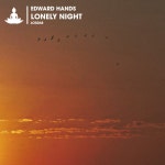 Lonely Night - Instrumental Edit - song and lyrics by Edward Hands | Spotify Lonely Night - Instrumental Edit