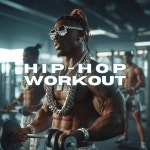 Hip Hop Workout Gym Music - Album by Workout Gym Music | Spotify Hip Hop Workout Gym Music