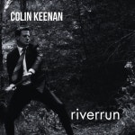 riverrun - song and lyrics by Colin Keenan | Spotify riverrun
