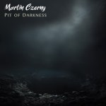 Pit of Darkness - Single by Martin Czerny | Spotify Pit of Darkness