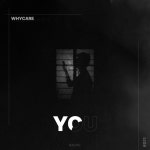 You - song and lyrics by WHYCARE | Spotify You