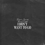 I Dont Want To Go - song and lyrics by Devin James & The Haunted | Spotify I Dont Want To Go
