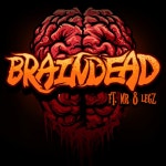 Braindead - song and lyrics by Zero, Mr. 8 Legz | Spotify Braindead