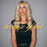 Because of Her - song and lyrics by HALIE | Spotify Because of Her