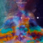 Who You Are, Who You Were - Single by Edelwood | Spotify Who You Are, Who You Were