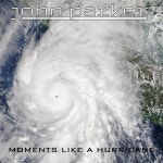 Moments Like a Hurricane - Album by John Parker | Spotify Moments Like a Hurricane