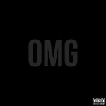 OMG - Single by JudeRocks | Spotify OMG