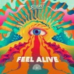 Feel Alive - song and lyrics by Stylust | Spotify Feel Alive