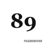 89 - song and lyrics by Tigerdriver | Spotify 89