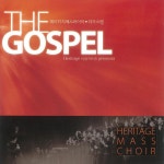The Gospel 1 - Album by 헤리티지 매스콰이어(Heritage Mass Choir) | Spotify