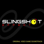 Slingshot Effect (Original Video Game Soundtrack) - Album by elucidateOne | Spotify Slingshot Effect (Original Video Game Soundtrack)