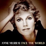 Face The World (Live 1981) - Album by Anne Murray | Spotify Face The World (Live 1981)