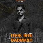 Thok Diye Badmash - Single by Arpn Rao | Spotify Thok Diye Badmash