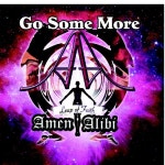Go Some More (feat. Rick Couture) - Single by Amen Alibi | Spotify Go Some More (feat. Rick Couture)