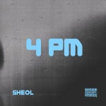 4PM SHEOL - song by Zekke | Spotify 4PM SHEOL