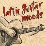 Latin Guitar Moods - Album by Wilhelm Spanblöchel | Spotify Latin Guitar Moods