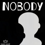 Nobody - song and lyrics by Rajah Mahdi, Mello | Spotify Nobody