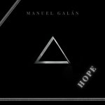 Hope - song and lyrics by Manuel Galán | Spotify Hope