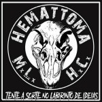 Tente a Sorte no Labirinto de Idéias - Single by Hemattoma | Spotify Tente a Sorte no Labirinto de Idéias