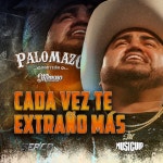 Cada Vez Te Extraño Más (EN VIVO DESDE EL DOMO CARE) - Single by PALOMAZO NORTEÑO | Spotify Cada Vez Te Extraño Más (EN VIVO... 