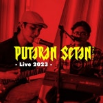PUTARAN SETAN - Live 2023 - song by Fajar Takumi | Spotify PUTARAN SETAN - Live 2023
