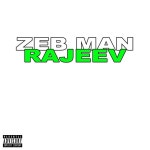 Zeb Man - Single by Rajeev | Spotify Zeb Man