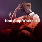 Non Stop Workout - Album by Workout Music Gym | Spotify Non Stop Workout