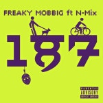 187 - Single by Freaky Mobbig | Spotify 187
