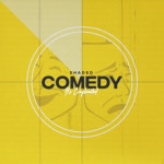Comedy - song by SHADED | Spotify Comedy