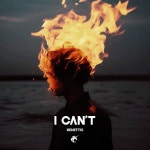 I CANT - song by Benettis | Spotify I CANT